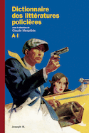 Dictionnaire des littératures policières, t. 01